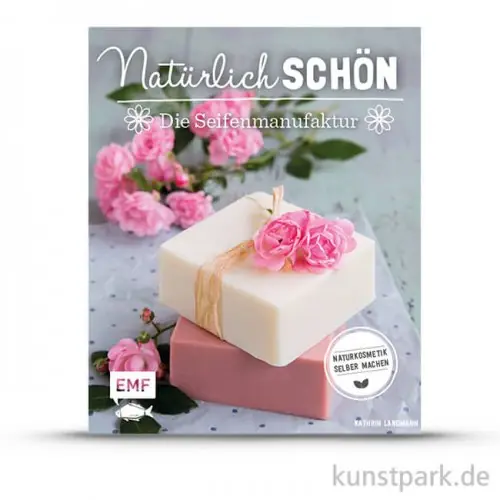 Natürlich Schön - Die Seifenmanufaktur, Edition Fischer Bestpreis