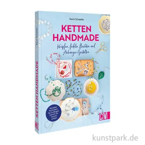 Echt Ketten handmade - Knüpfen, fädeln, flechten und Anhänger gestalten, CV