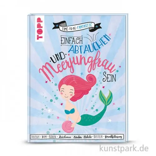 Einfach abtauchen und Meerjungfrau sein, Topp Verlag Top-Angebot