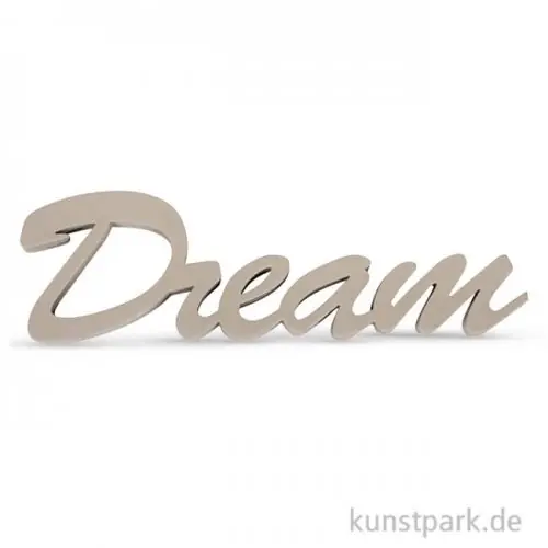 Neue Ware Holzschrift Dream - Taupe, 10x4,5x1 cm