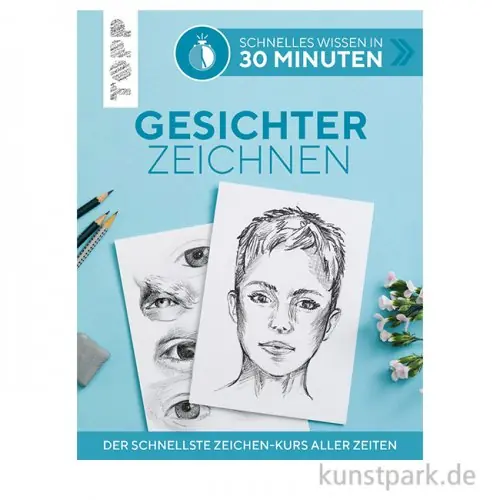 Preisknaller Schnelles Wissen in 30 Minuten - Gesichter Zeichnen, Topp Verlag