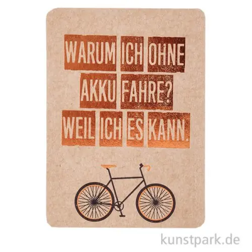 Günstig Good old friends - Postkarten, Warum ich ohne Akku fahre