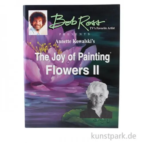 Bob Ross Buch - The Joy of Painting Flowers II Jetzt Zugreifen