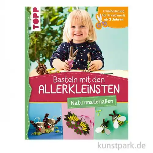 Basteln mit den Allerkleinsten - Naturmaterialien, Topp Verlag Versand Am Gleichen Tag