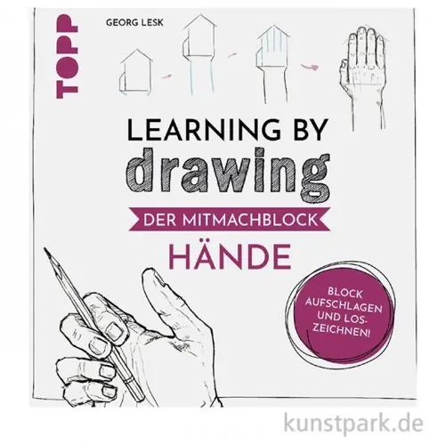 Learning by Drawing - Der Mitmachblock: Hände, Topp Verlag Sofort Bestellen