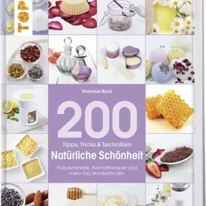200 Tips Natürl. Schönheit Exklusiv