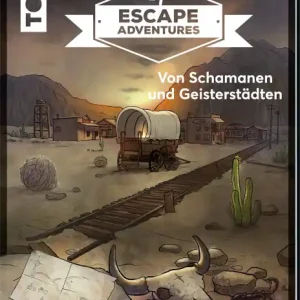 Escape Adventures - von Schamanen und Geisterstädten Heißes Angebot