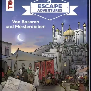Escape Adventures - von Basaren und Meisterdieben Must-Have