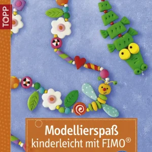 Ab Werk Modellierspaß kinderleicht mit FIMO