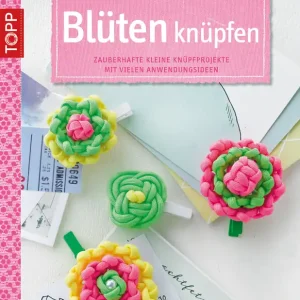 Blüten knüpfen Original