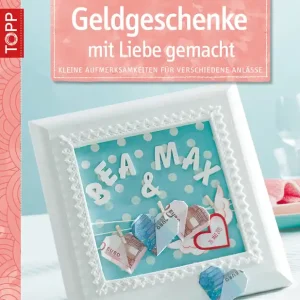 Must-Have Geldgeschenke mit Liebe gemacht