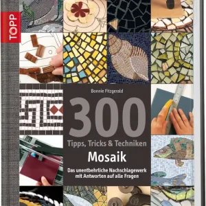 300 Tips + Tricks Mosaik Preis Gesenkt