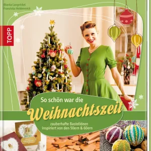 So schön war die Weihnachtszeit zauberhafte Bastelideen Ausverkauf