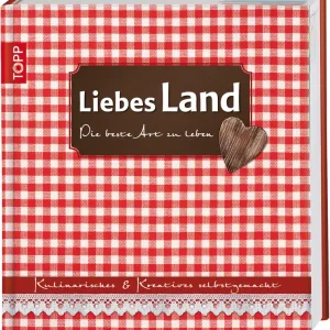 Liebes Land - Kulinarisches & Kreatives selbstgemacht Expressversand
