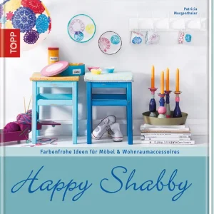 Happy Shabby-Farbenfrohe Ideen für Möbel & Wohnraumaccessoires Versand Am Gleichen Tag