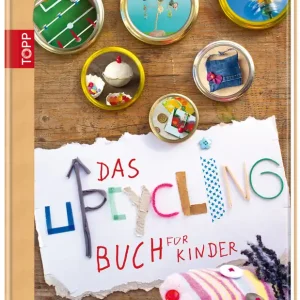 Heute Kaufen Upcycling-Buch für Kinder