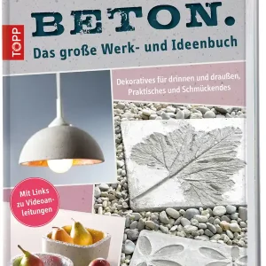 Neue Kollektion Beton Das große Werk-und Ideenbuch