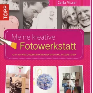 Meine kreative Fotowerkstatt Jetzt Zugreifen