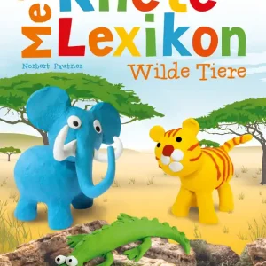 Mein Knete-Lexikon Wilde Tiere Original