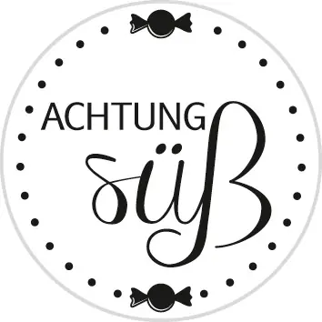 Stempel ”Achtung süß” rund, ø 30mm Super-Preis
