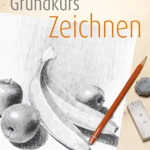Schnäppchen Grundkurs Zeichnen