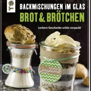 Backmischungen im Glas Brot & Bröttchen Solange Der Vorrat Reicht