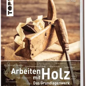 Aktuell Arbeiten mit Holz