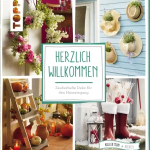 Rabatt Herzlich Willkommen - Zauberhafte Deko für den Hauseingang