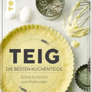 Teig - Die besten Kuchenteige Handgefertigt
