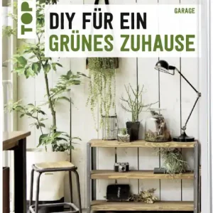 Beliebt DIY für ein grünes Zuhause