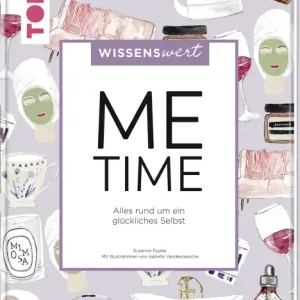 Hochwertig Wissenswert - Me-Time
