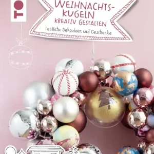 Weihnachtskugeln kreativ gestalten Highlight
