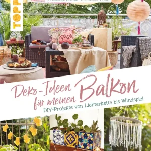 Highlight Deko-Ideen für meinen Balkon