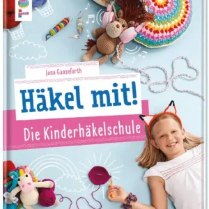 Nur Heute Häkel mit ! Die Kinderhäkelschule