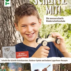 Schnitz mit ! Die Messerscharfe Kinderschnitzschule Ausverkauf