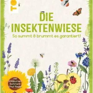 Die Insektenwiese: So summt & brummt es garantiert ! Limited Edition