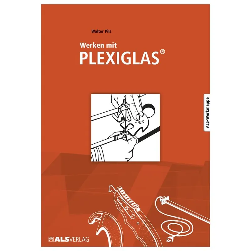 Werken mit Plexiglas zum Download Ab Werk